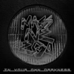 Massive Ego – In Your Own Darkness