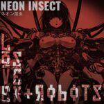 Neon Insect – Love Sex + Robots