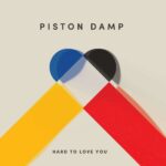 Piston Damp melden sich mit neuer Single zurück