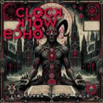 Clockwork Echo veröffentlicht die lang erwartete neue Single „Hallowed Be Thy Pain“