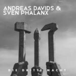 Andreas Davids & Sven Phalanx – Die Dritte Macht
