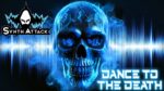 SynthAttack – Dance To The Death