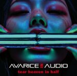 Avarice In Audio ‎- Tear Heaven In Half