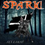 Spark! – Stå emot!