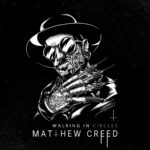 Matthew Creed – Walking In Circles
