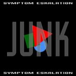 Symptom Eskalation – Junk