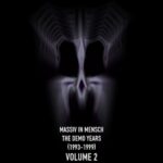 Massiv In Mensch – The Demo Years (1993​-​1999) Volume 2