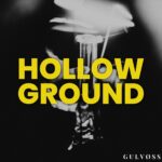 Gulvøss – Hollow Ground