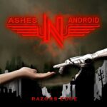 Ashes’n’Android – Razors Edge