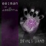 ee:man vs. In Absentia – Devil’s Hand