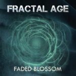Fractal Age – Faded Blossom