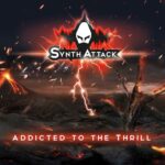 SynthAttack – Addicted To The Thrill