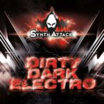 SynthAttack – Dirty Dark Electro