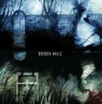 Broken Nails – Never Let Go