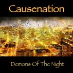 Causenation – Demons Of The Night