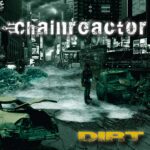 Chainreactor – Dirt
