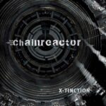 Chainreactor – X-Tinction