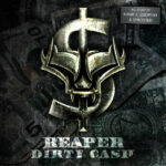 Reaper – Dirty Cash