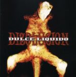 Dulce Liquido – Disolución