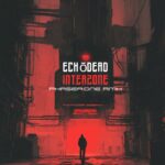Echōdead – Interzone (Phaser:One Remix)