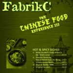 FabrikC – The Chinese Food Experience 03 (Hot & Spicy Dishes)