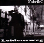 FabrikC – Leidensweg