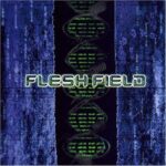 Flesh Field – Viral Extinction