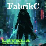 FabrikC – Level A [Bonus Level]