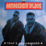Armageddon Dildos ‎- That’s Armageddon