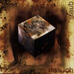 Das Ich – Staub