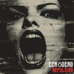 Echōdead – Repulsion