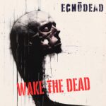 Echōdead – Wake the dead