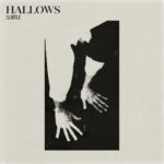 Hallows – Subtle