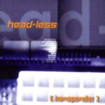 Head-Less – [transponder]