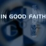 In Good Faith – Shadows