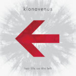 Klonavenus – Last Life On The Left