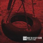 Resistor – Los Niños Del Parque