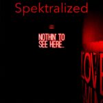 Spektralized – Nothin​’​ To See Here