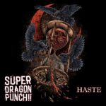 Super Dragon Punch!! – Haste