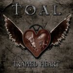 TOAL – Trapped Heart