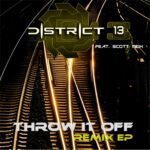 District 13 – Throw It Off (Remix EP)