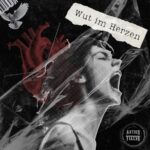 Aktion : Fiasko – Wut im Herzen