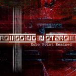 Missing In Stars – Echo Point Remixed