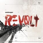 Endanger – Revolt