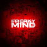Freaky Mind – Freaky Mind