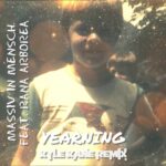 Massiv in Mensch – Yearning (Kyle Kane Remix)