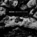 Recon – Broken Stairs