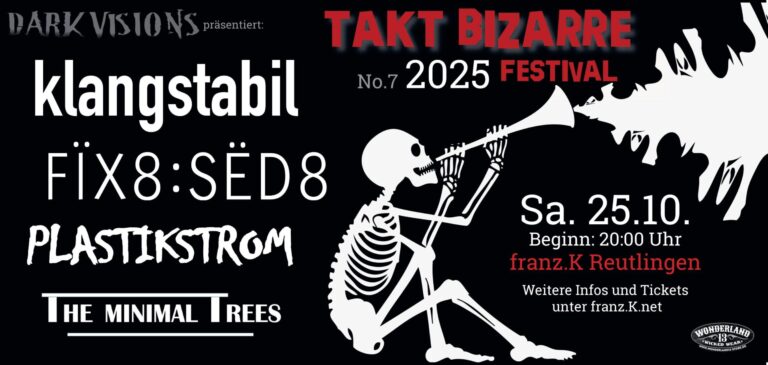 Takt Bizarre Festival 25.10.2025 im FranzK in Reutlingen
