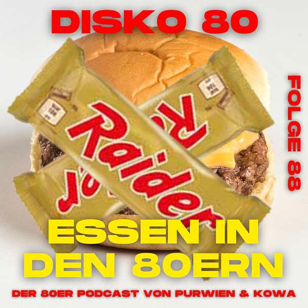 Disko 80: Folge 88 – Essen der 80er