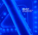 Object – Vault Series 3/Outtakes Of Faith